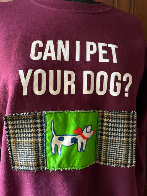 Can I Pet Your Dog Sweatshirt